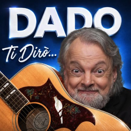 Dado con la chitarra, locandina di Ti Dirò